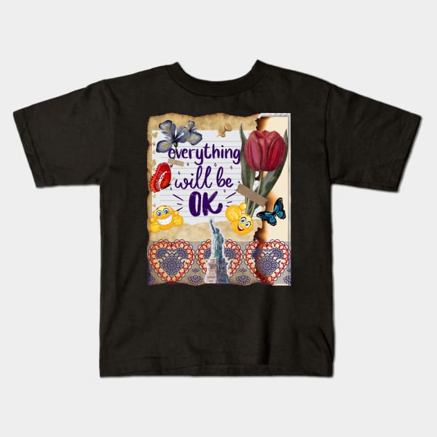 Everything will be ok - Inspirational Quotes Kids T-Shirt by teetone